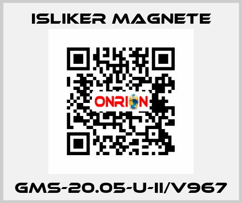 GMs-20.05-U-II/V967 ISLIKER MAGNETE