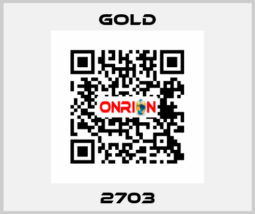 2703 GOLD
