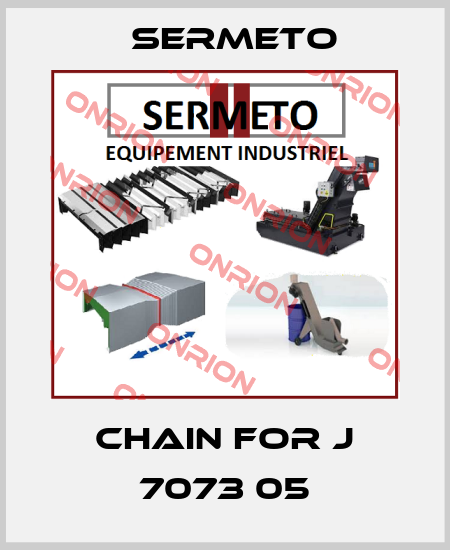 Chain for J 7073 05 Sermeto