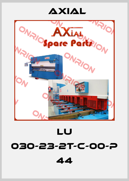 AXIAL-LU 030-23-2T-C-00-P 44 price