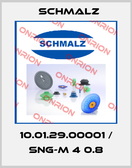 10.01.29.00001 / SNG-M 4 0.8 Schmalz