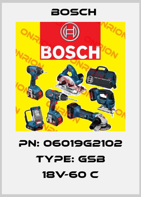PN: 06019G2102 Type: GSB 18V-60 C Bosch