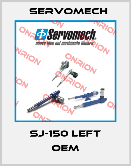 SJ-150 LEFT OEM Servomech