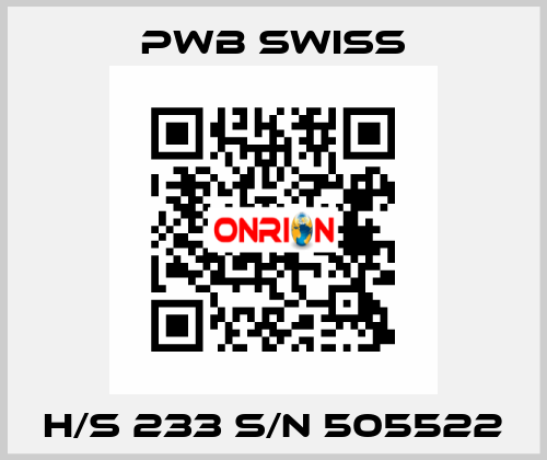 H/S 233 S/N 505522 PWB Swiss