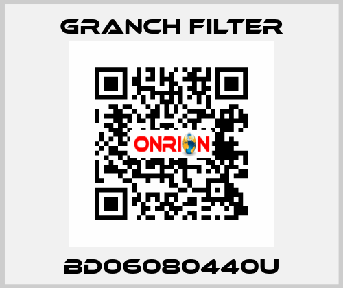 BD06080440U GRANCH FILTER