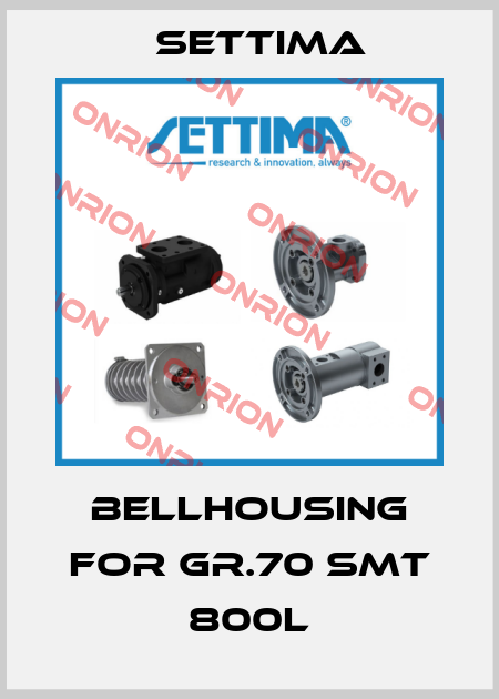 Bellhousing for Gr.70 SMT 800L Settima