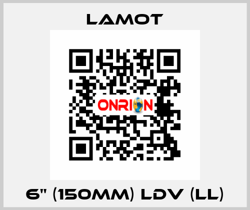 6" (150mm) LDV (LL) Lamot