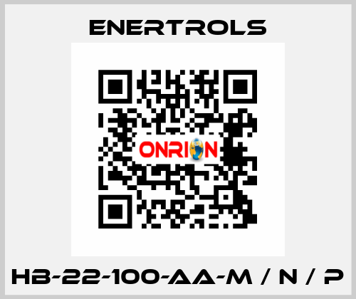 HB-22-100-AA-M / N / P Enertrols