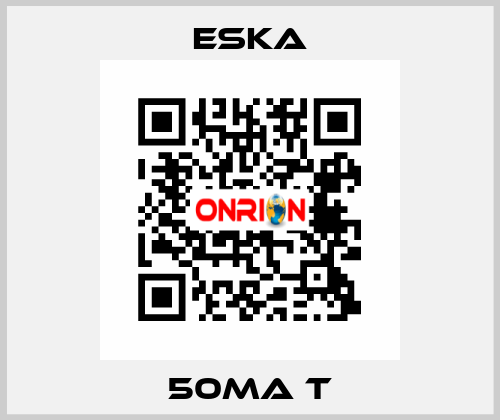 50mA T Eska