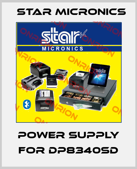 power supply for DP8340SD Star MICRONICS