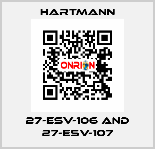 27-ESV-106 and 27-ESV-107 Hartmann