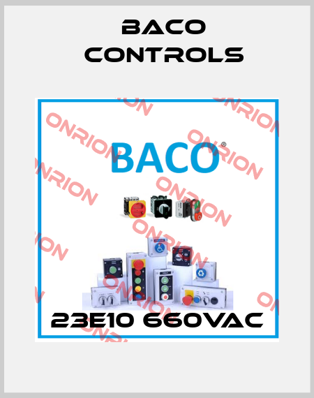 23E10 660VAC Baco Controls