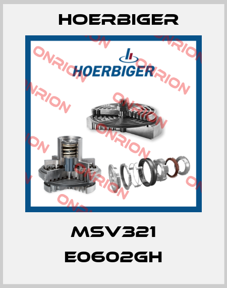 MSV321 E0602GH Hoerbiger