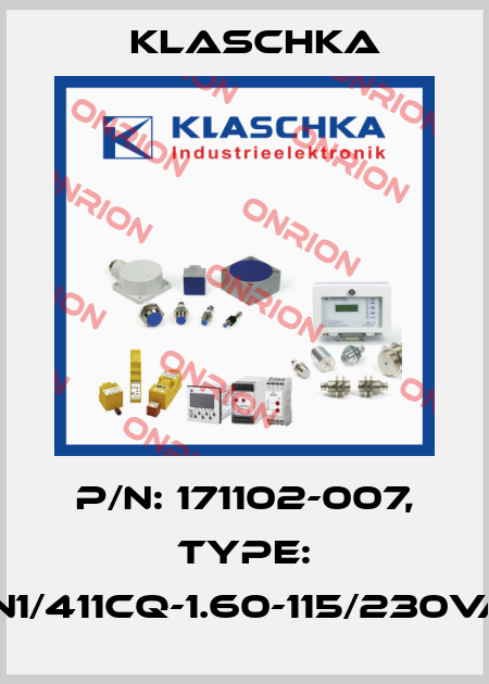 P/N: 171102-007, Type: ISN1/411cq-1.60-115/230VAC Klaschka