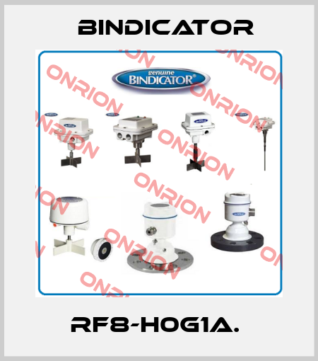 RF8-H0G1A.  Bindicator