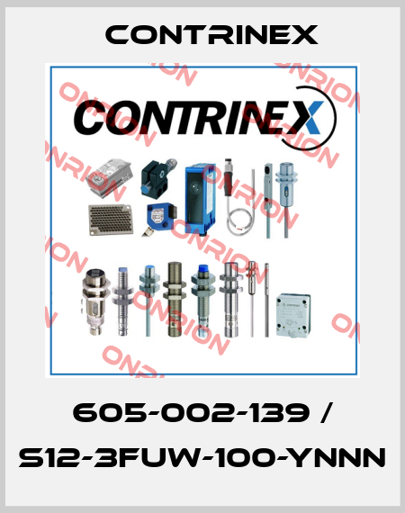 605-002-139 / S12-3FUW-100-YNNN Contrinex