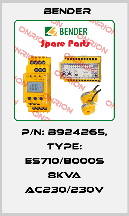 p/n: B924265, Type: ES710/8000S 8kVA AC230/230V Bender