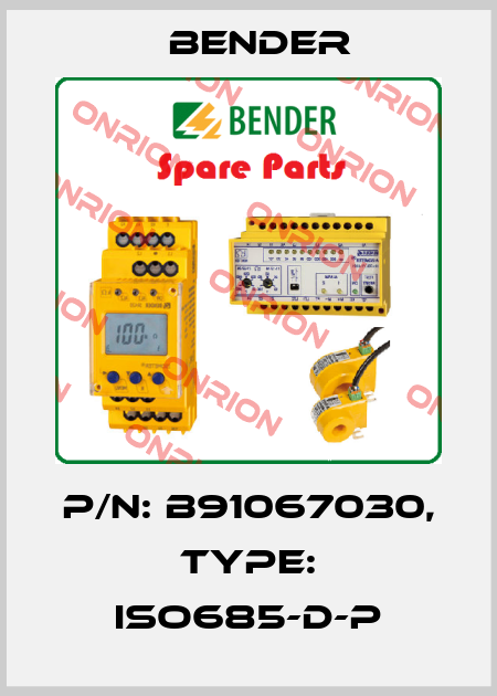 p/n: B91067030, Type: iso685-D-P Bender