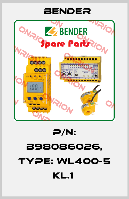 p/n: B98086026, Type: WL400-5 KL.1  Bender