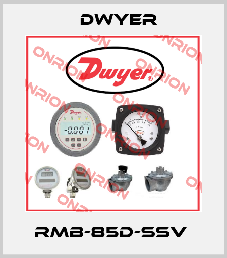 RMB-85D-SSV  Dwyer