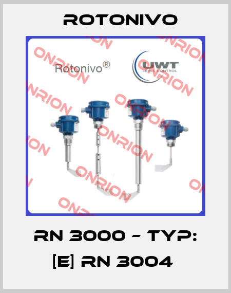 RN 3000 – TYP: [E] RN 3004  Rotonivo