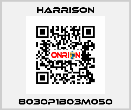 8030P1B03M050 Harrison