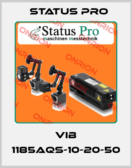 VIB 1185AQS-10-20-50 Status Pro