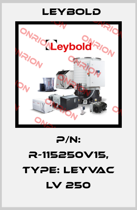 P/N: R-115250V15, Type: LEYVAC LV 250 Leybold