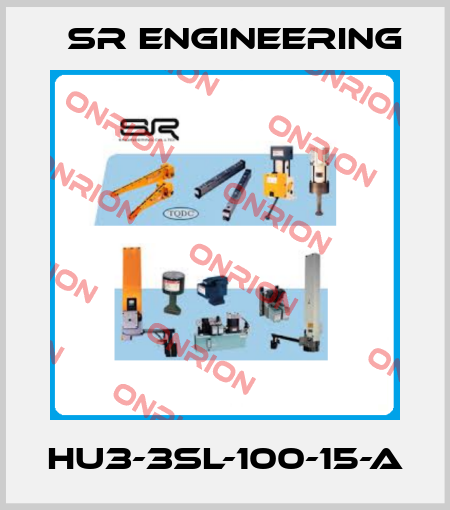 HU3-3SL-100-15-A SR Engineering