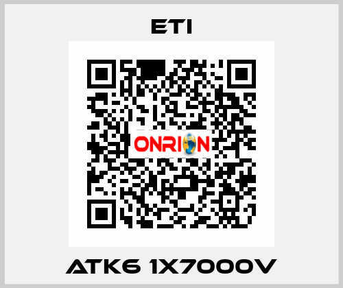 ATK6 1x7000V Eti