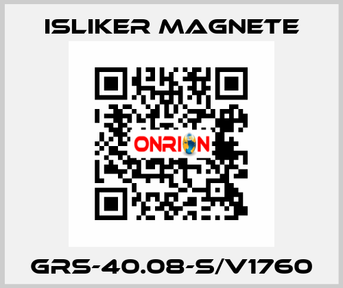 GRs-40.08-S/V1760 ISLIKER MAGNETE