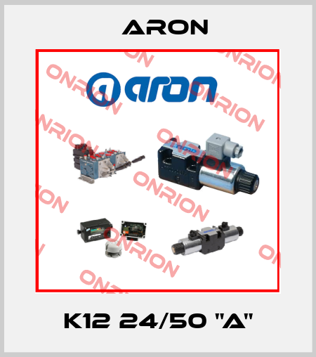 K12 24/50 "A" Aron