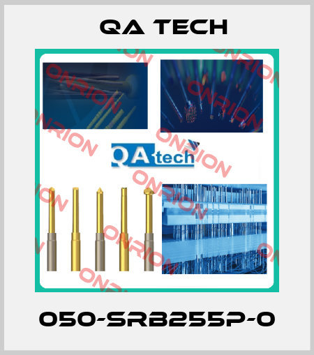 050-SRB255P-0 QA Tech