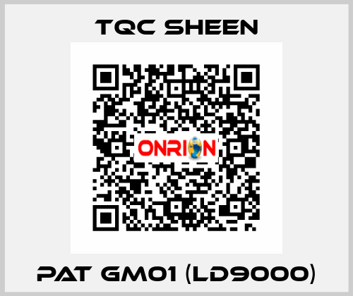 PAT GM01 (LD9000) tqc sheen