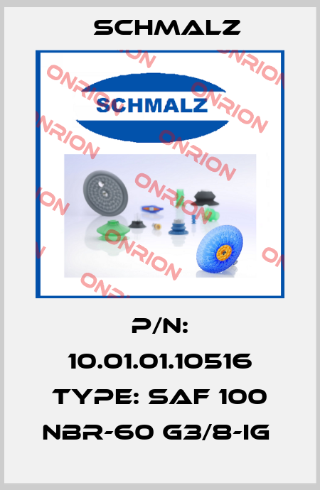 P/N: 10.01.01.10516 Type: SAF 100 NBR-60 G3/8-IG  Schmalz