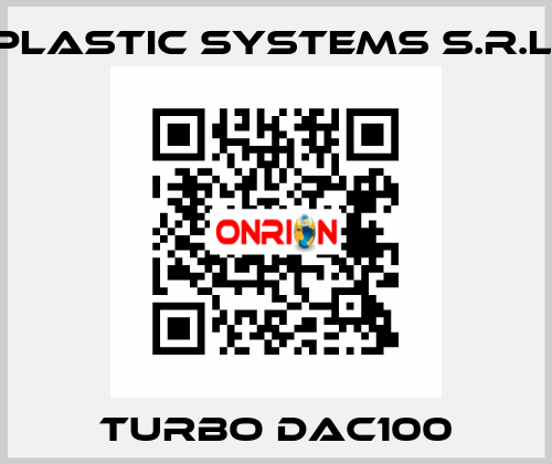 TURBO DAC100 Plastic Systems S.r.l.