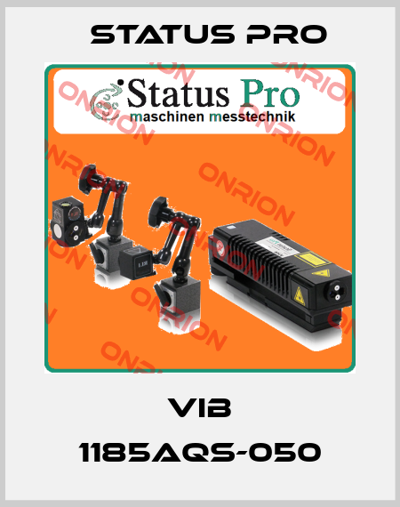 VIB 1185AQS-050 Status Pro