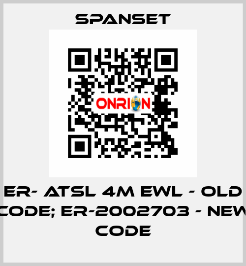 ER- ATSL 4m EWL - old code; ER-2002703 - new code SpanSet