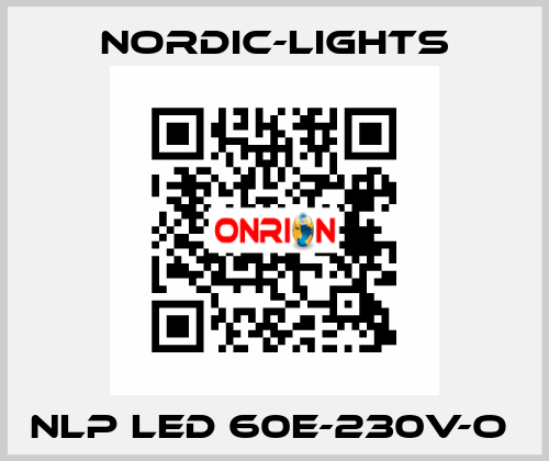 NLP LED 60E-230V-O  nordic-lights