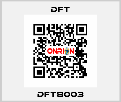 DFT8003 DFT