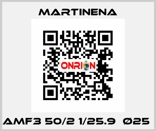 AMF3 50/2 1/25.9  ø25  Martinena