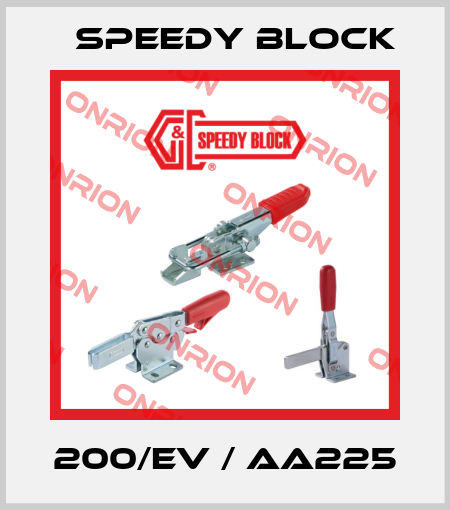200/EV / AA225 Speedy Block