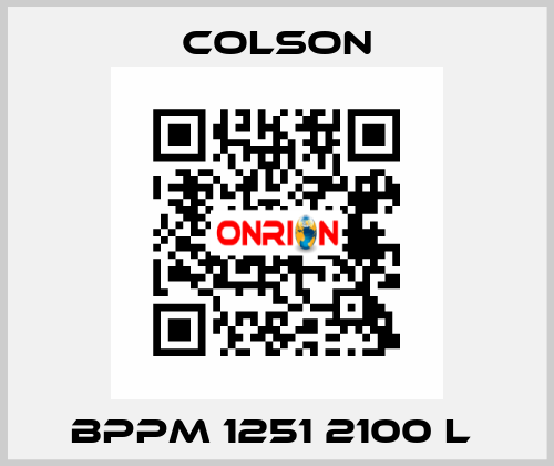 BPPM 1251 2100 L  Colson