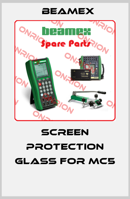 SCREEN PROTECTION GLASS FOR MC5  Beamex