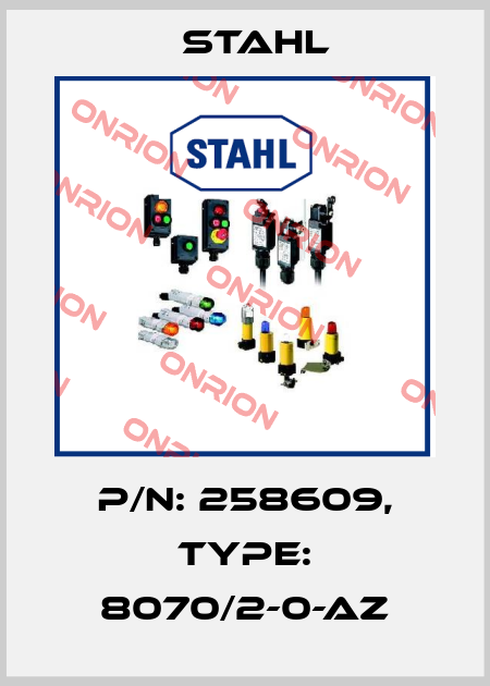 p/n: 258609, Type: 8070/2-0-AZ Stahl