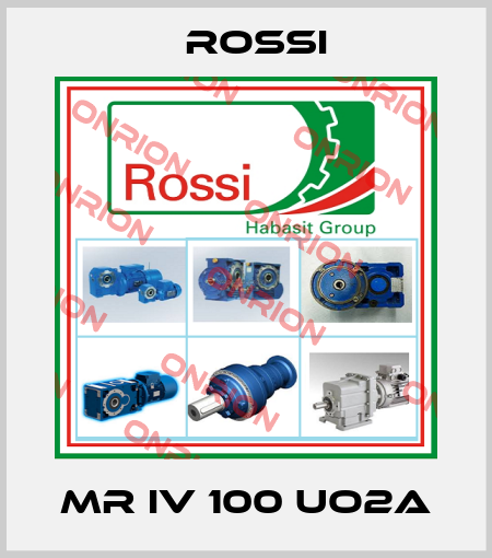 MR IV 100 UO2A Rossi