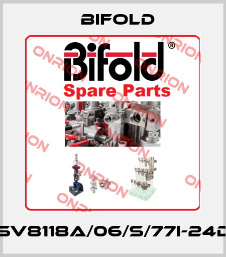SV/SV8118A/06/S/77I-24D/30 Bifold