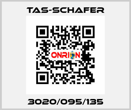 3020/095/135 TAS-SCHAFER