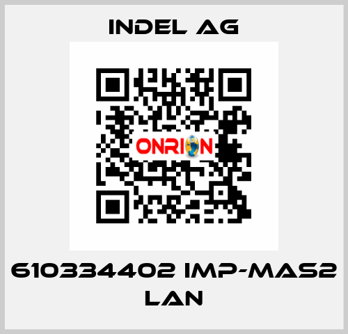 610334402 IMP-MAS2 LAN INDEL AG