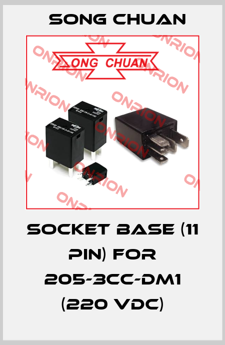 Socket Base (11 pin) for 205-3CC-DM1 (220 VDC) SONG CHUAN